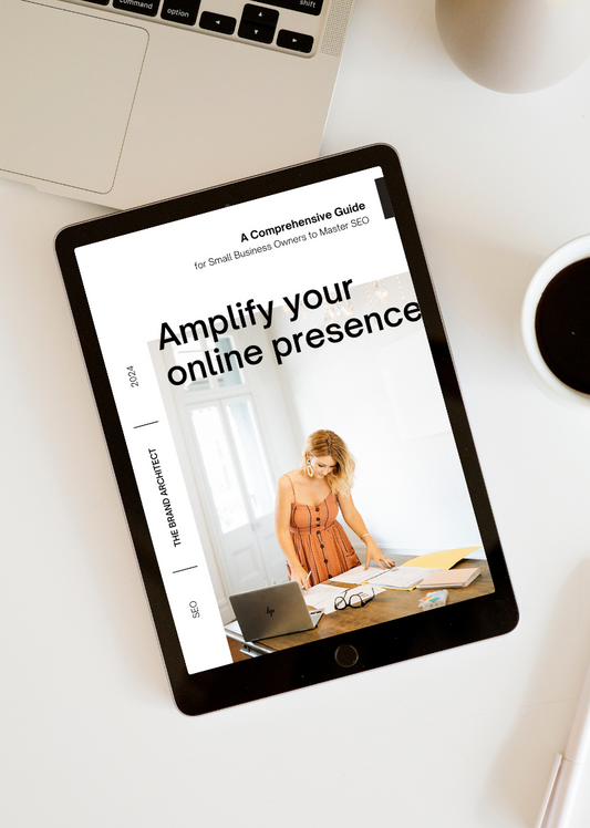 Amplify Your Online Presence: Comprehensive Workbook for Small Business Owners to Master SEO