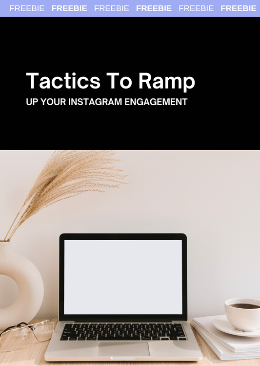 Tactics To Ramp Up Your Instagram Engagement