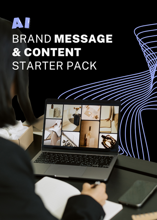 AI-Powered Brand Message & Content Starter Pack